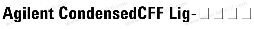 Agilent CondensedCFF Lig字体转换